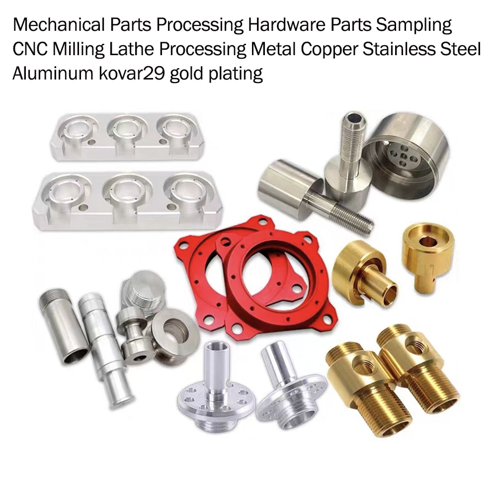 Mechanical Parts Processing Hardware Parts Sampling  CNC Milling Lathe Processing Metal Copper Stainless Steel  Aluminum kovar29 gold plating